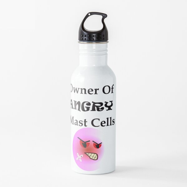 Owner of Angry Mast Cells Water Bottle