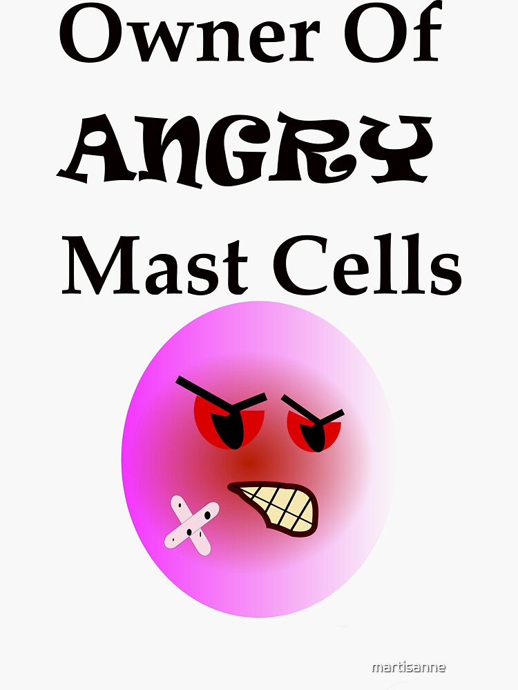 Owner of Angry Mast Cells by martisanne