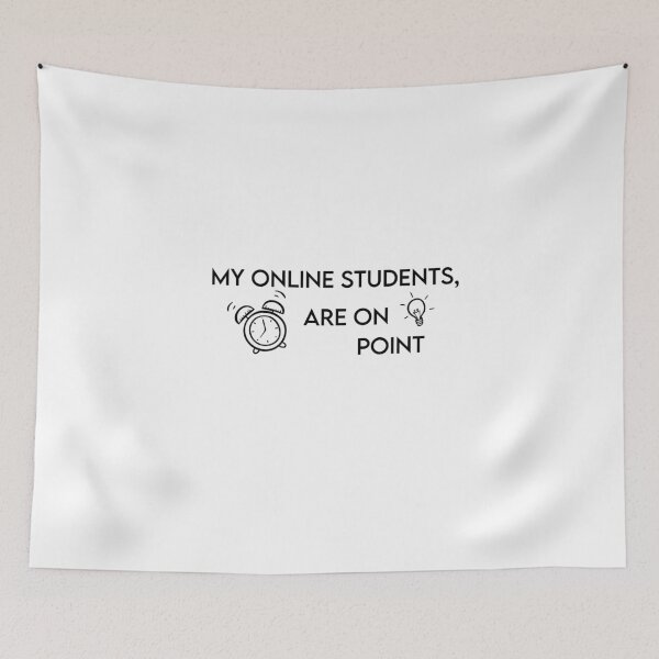 Item preview, My online students, are on point, gift for students, gift for online teacher designed and sold by Art Wear Nation.