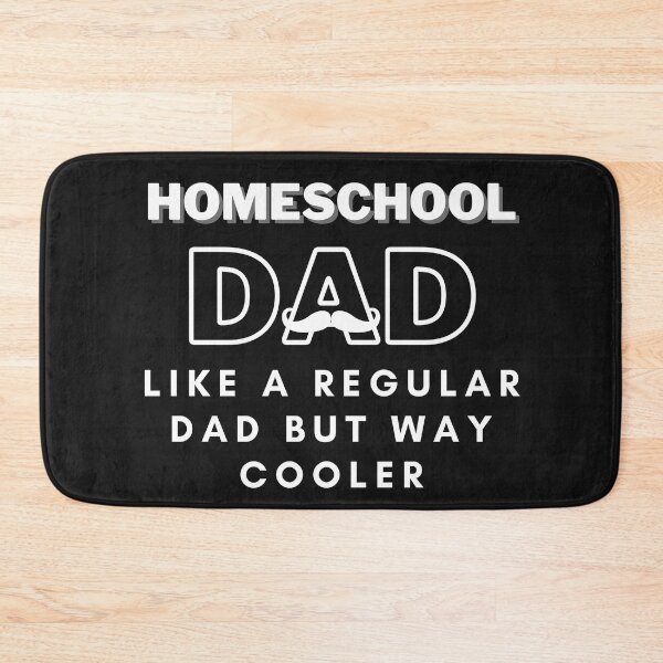 Item preview, Homeschool Dads are way Cooler designed and sold by Spicy Chilli.