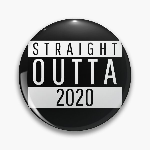 Item preview, Straigth Outta 2020 designed and sold by SRSW.
