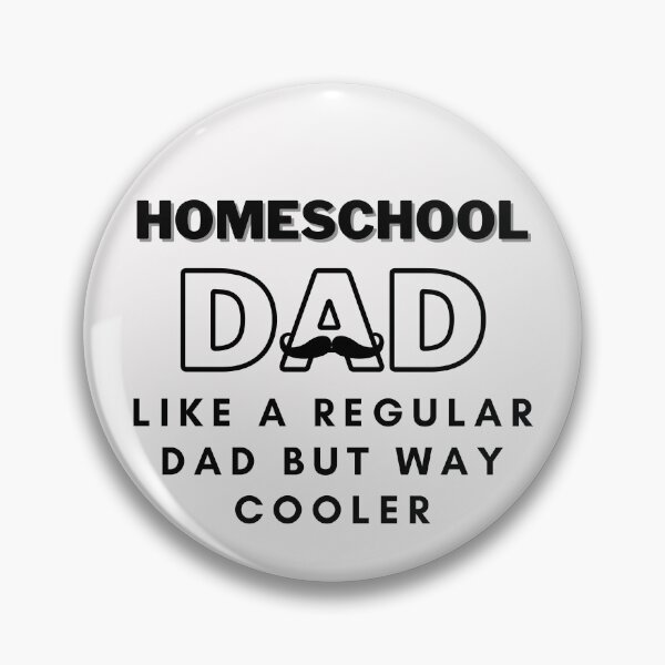 Item preview, Homeschool Dads are way Cooler designed and sold by Spicy Chilli.