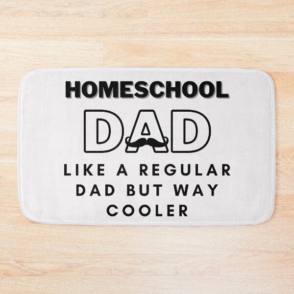 Item preview, Homeschool Dads are way Cooler designed and sold by Spicy Chilli.