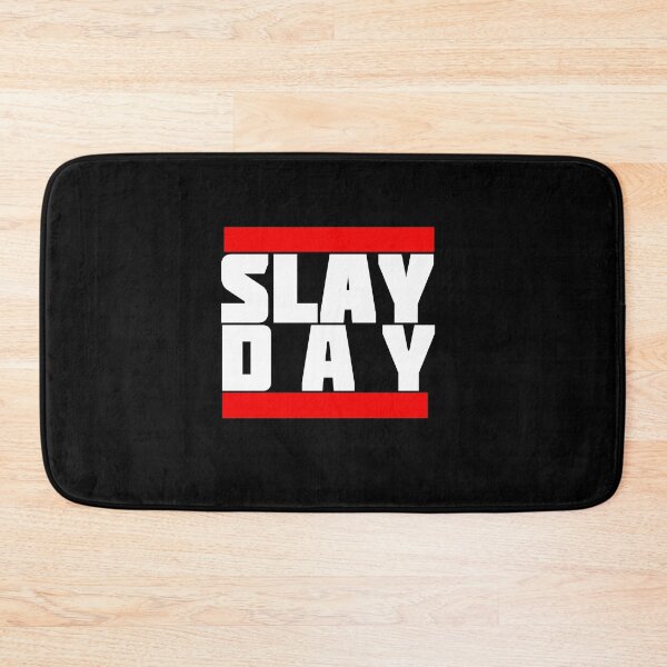 Item preview, Slay Day designed and sold by The Snug & Sassy.