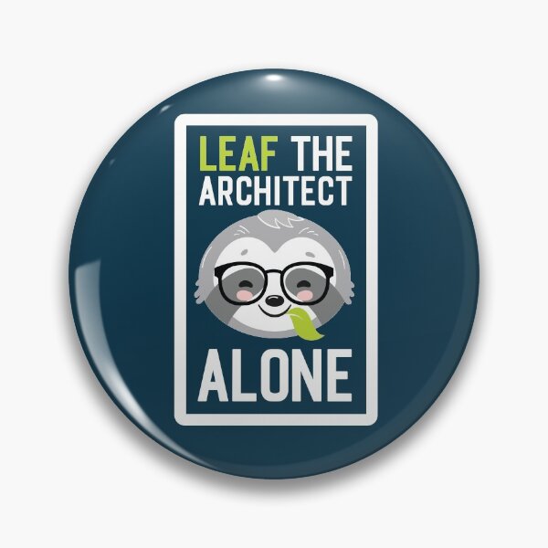 Artikelvorschau, Funny Architect Pun - Leaf me Alone - Gifts for Architects entworfen und verkauft von betternotes.