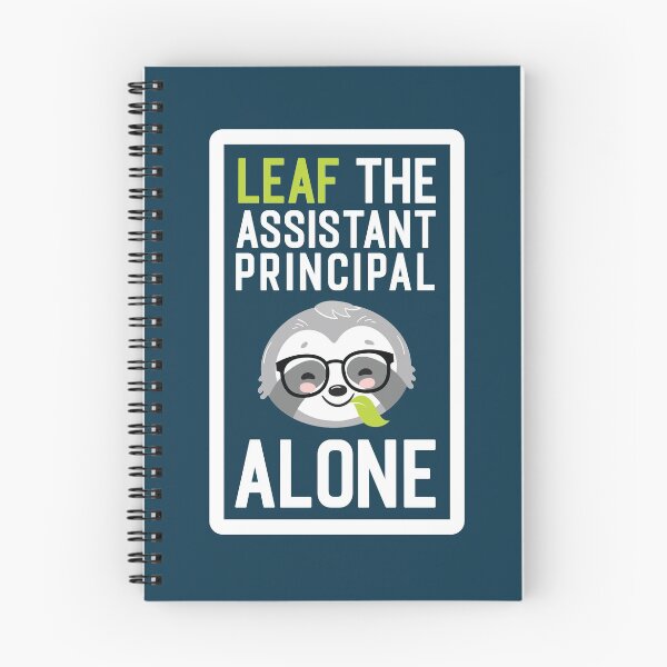 Item preview, Funny Assistant Principal Pun - Leaf me Alone - Gifts for Assistant Principals designed and sold by betternotes.