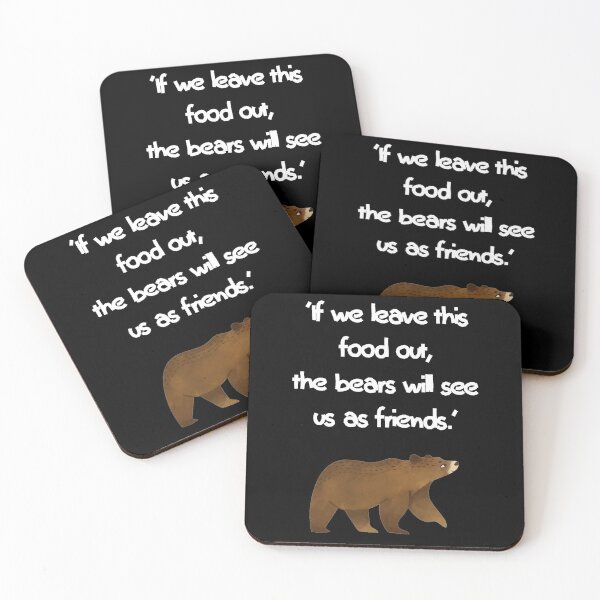 Item preview, If we leave this food out, the bears will see us as friends  designed and sold by Stylekingdom.
