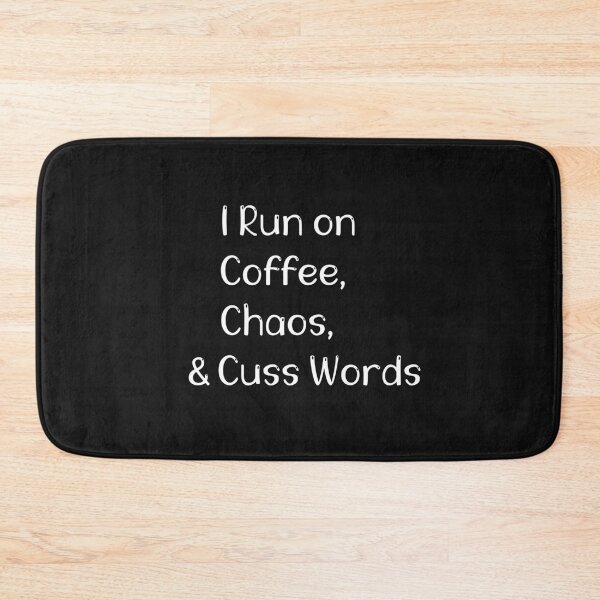 Item preview, I Run Coffee, Chaos, & Cuss Words Funny Christmas T Shirt designed and sold by Chic Threads Shop.