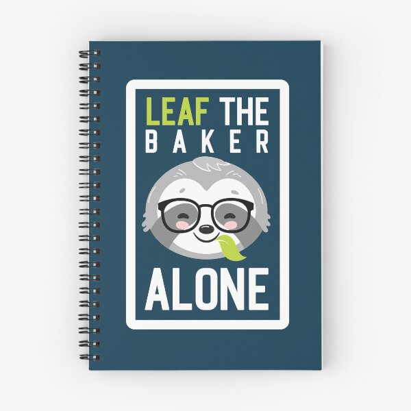 Item preview, Funny Baker Pun - Leaf me Alone - Gifts for Bakers designed and sold by betternotes.