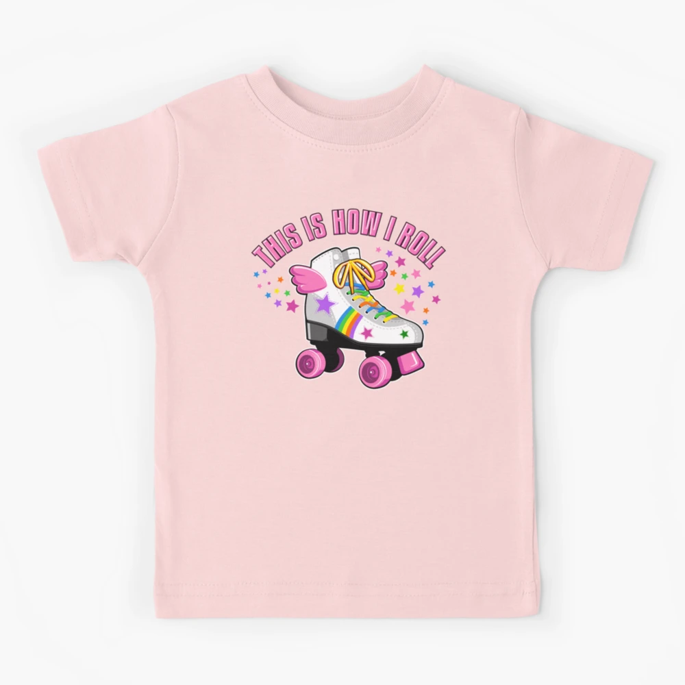 This Is How I Roll, Roller Skate T-Shirt For Girls, Kids. This Is How I Roll, Roller Skate T-Shirt For Girls, Kids.