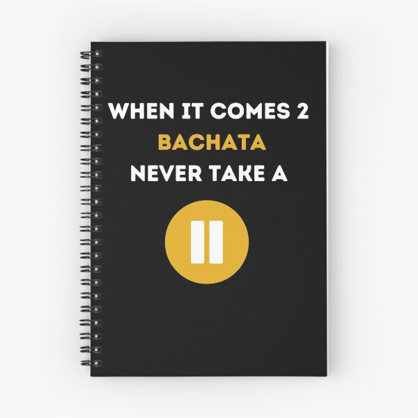 Item preview, Bachata - Never Take a Pause designed and sold by Toro-design.