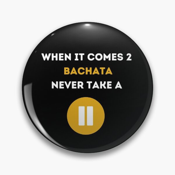 Item preview, Bachata - Never Take a Pause designed and sold by Toro-design.