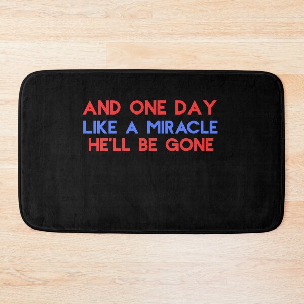 Item preview, One Day Like A Miracle He'll Be Gone designed and sold by Akmloza.