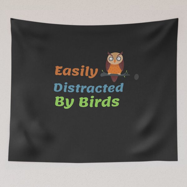 Item preview, Easily Distracted By Birds, Bird Watcher, Funny Bird, Bird lovers designed and sold by KOOL Studio.