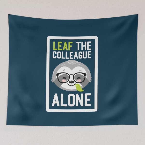 Item preview, Funny Colleague Pun - Leaf me Alone - Gifts for Colleagues designed and sold by betternotes.