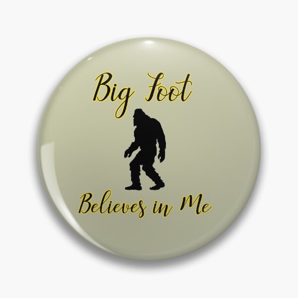 Item preview, Big Foot Believes In Me designed and sold by Sugar-Magnolia.