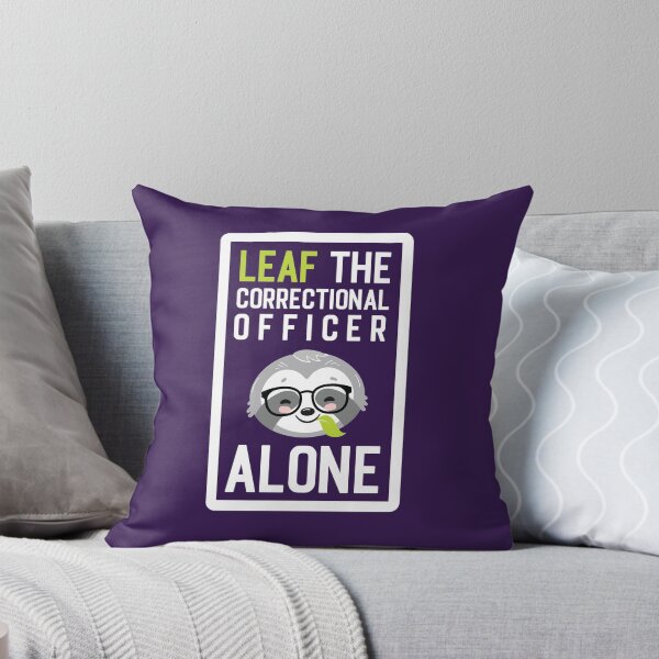 Item preview, Funny Correctional Officer Pun - Leaf me Alone - Gifts for Correctional Officers designed and sold by betternotes.