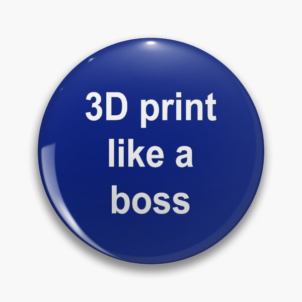 Item preview, 3d Print-Like A Boss Funny Printing Gift Ideas designed and sold by Sugar-Magnolia.