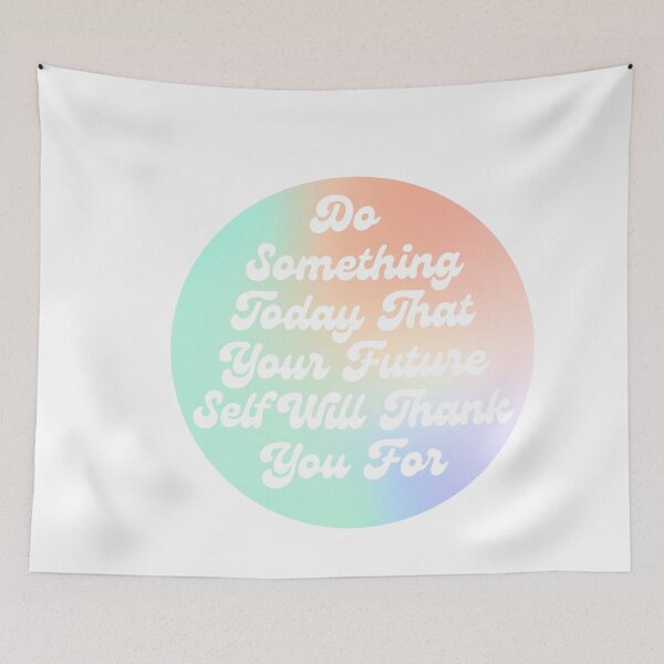 Item preview, Do Something Today That Your Future Self Will Thank You For 2 designed and sold by collazodesigns.