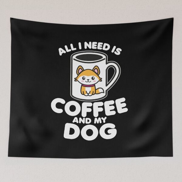 Item preview, Dogface - All I need is coffee and my dog designed and sold by Bubsart78.