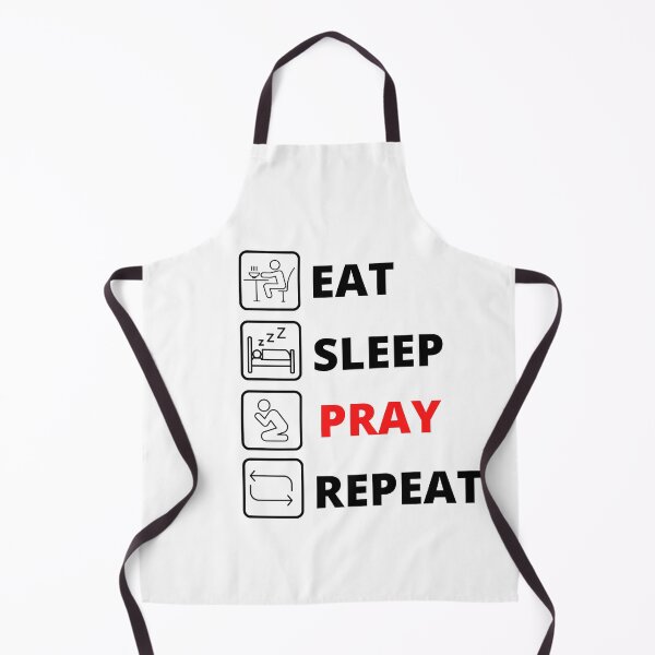 Item preview, EAT SLEEP PRAY REPEAT designed and sold by DiverseMerch.