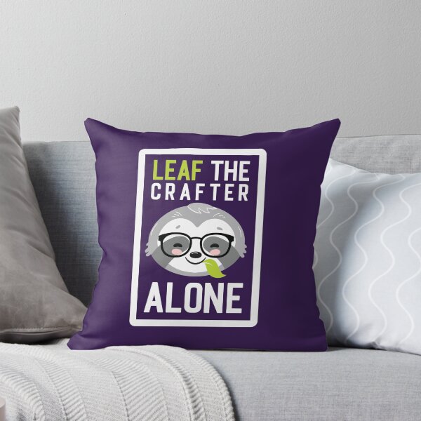 Item preview, Funny Crafter Pun - Leaf me Alone - Gifts for Crafters designed and sold by betternotes.