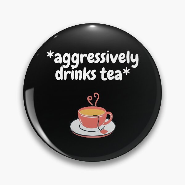 Item preview, Aggressively Drinks Tea In Black designed and sold by LuckyKermit.