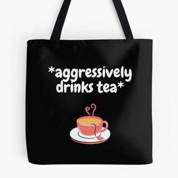 Item preview, Aggressively Drinks Tea In Black designed and sold by LuckyKermit.