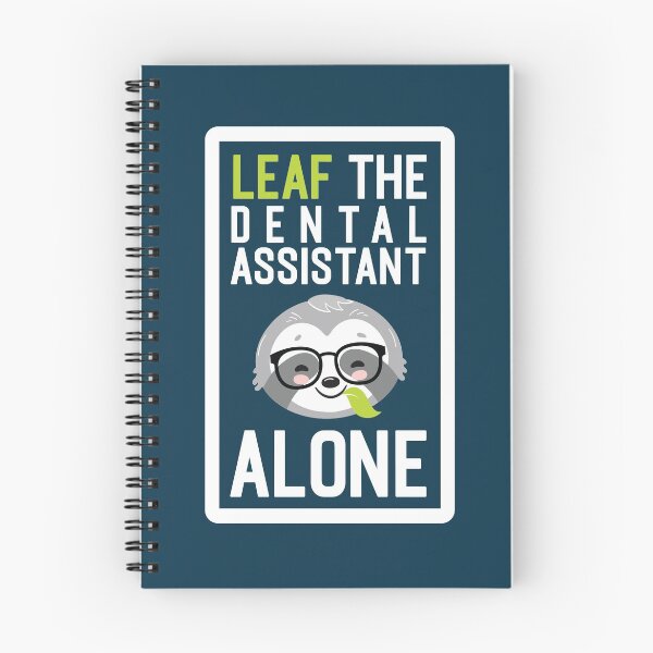 Item preview, Funny Dental Assistant Pun - Leaf me Alone - Gifts for Dental Assistants designed and sold by betternotes.