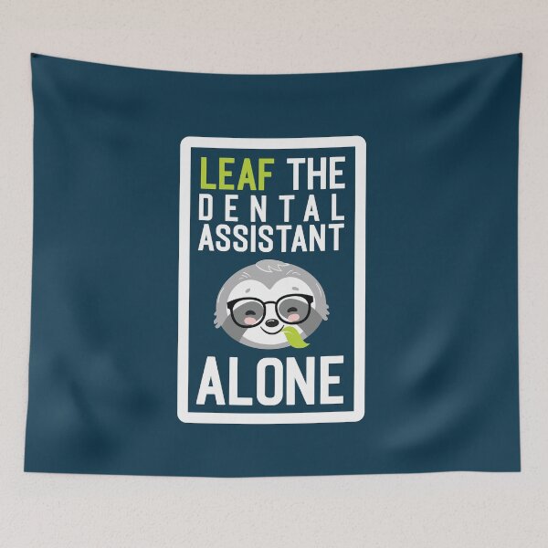 Item preview, Funny Dental Assistant Pun - Leaf me Alone - Gifts for Dental Assistants designed and sold by betternotes.
