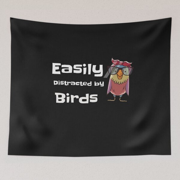 Item preview, Easily Distracted By Birds, Bird Watcher, Funny Bird, Bird lovers designed and sold by KOOL Studio.
