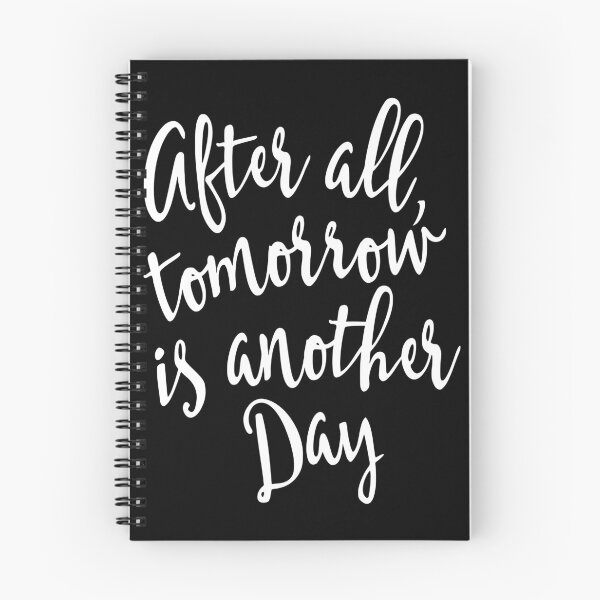 Item preview, After All Tomorrow is Another Day Motivational designed and sold by Charles Brian.