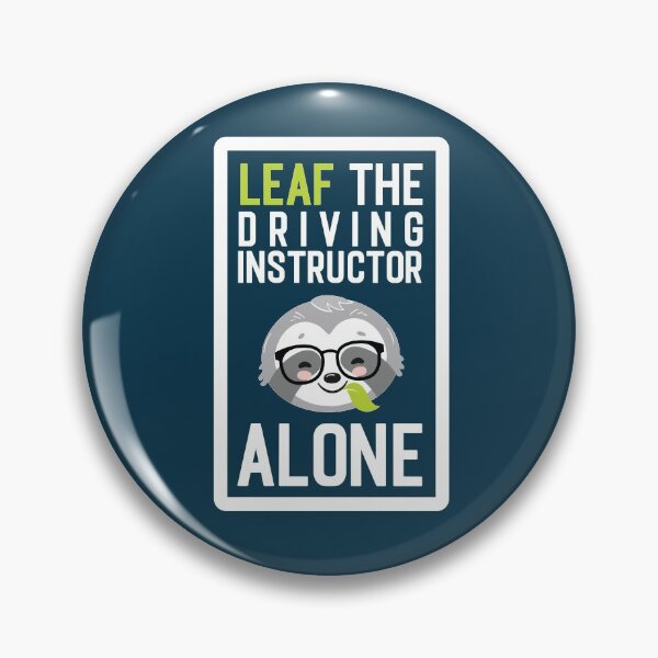 Item preview, Funny Driving Instructor Pun - Leaf me Alone - Gifts for Driving Instructors designed and sold by betternotes.
