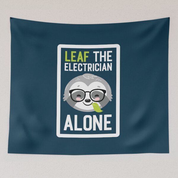Item preview, Funny Electrician Pun - Leaf me Alone - Gifts for Electricians designed and sold by betternotes.