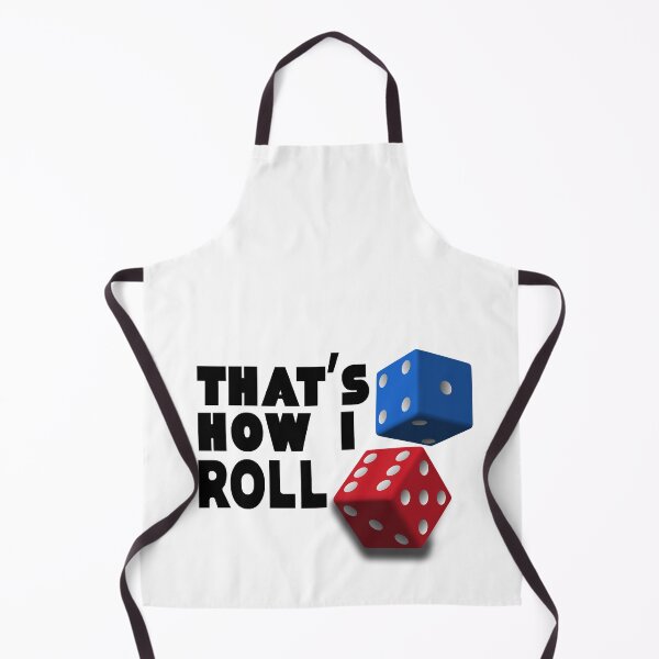 Item preview, That's How I Roll designed and sold by MoonsmileProd.
