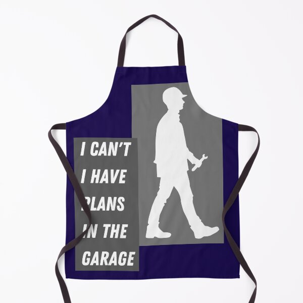 Item preview, I can't i have plans in the garage designed and sold by Tender Flower Clothing.