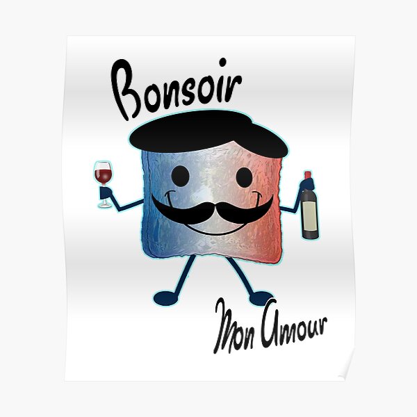 French Toast Bonjour Mon Amour Poster By Moonsmileprod Redbubble French Toast Bonjour Mon Amour Poster By Moonsmileprod Redbubble