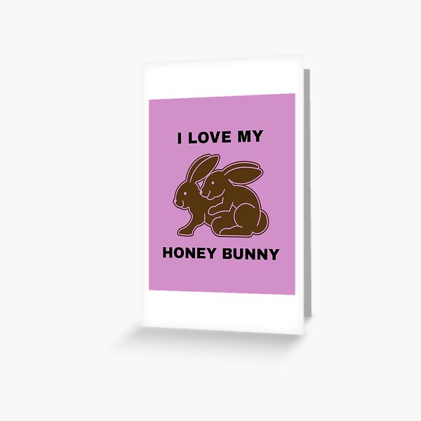 Item preview, I Love My Honey Bunny - Gifts For Rabbit Lovers designed and sold by Sugar-Magnolia.