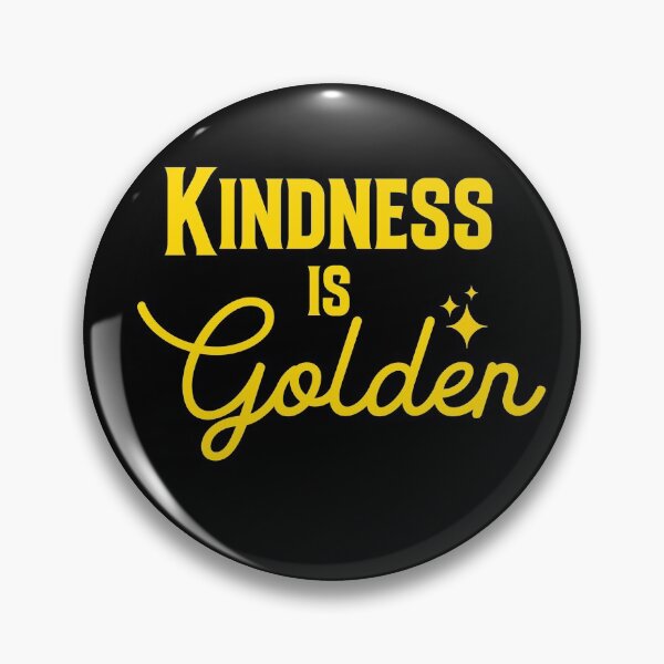 Item preview, Kindness is Golden designed and sold by LoA-Lady.