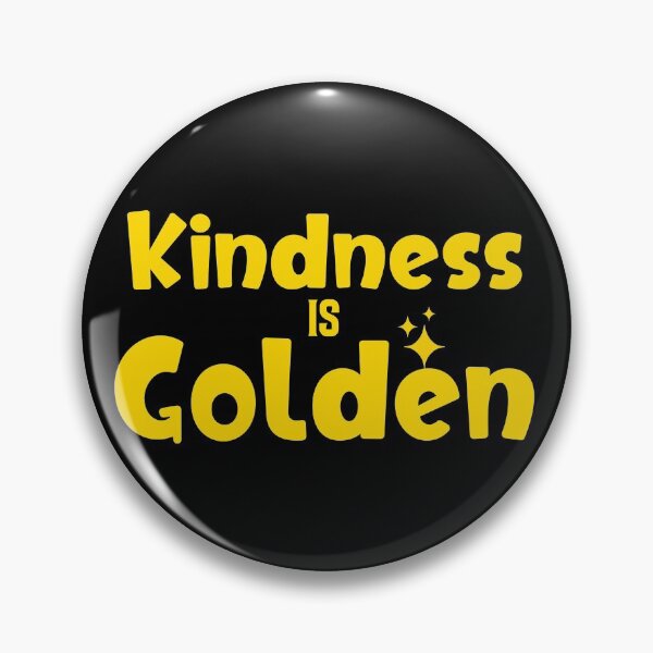 Item preview, Kindness is Golden designed and sold by LoA-Lady.