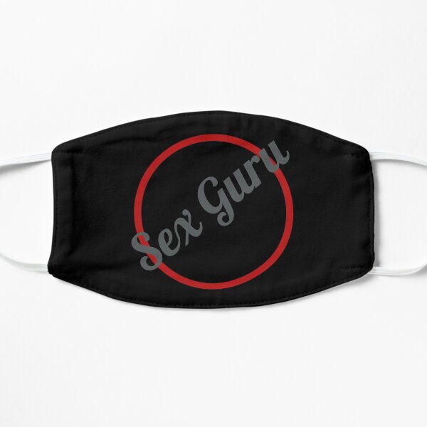 I'm just here for the sex. Trust me I am Sex guru! Flat Mask