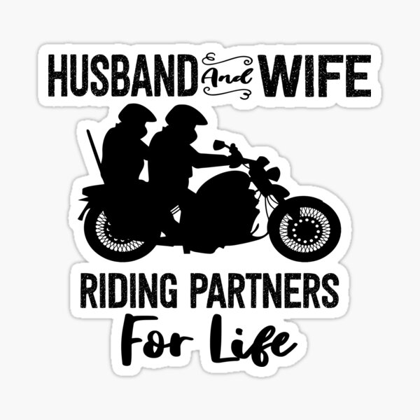 "Husband And Wife Riding Partners For Life" Sticker for Sale by
