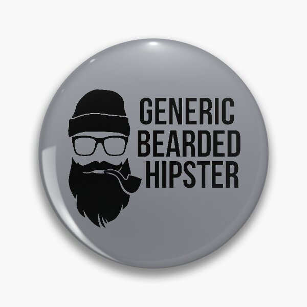 Item preview, Generic Bearded Hipster - they're everywhere! Funny Sayings Gift Ideas designed and sold by Sugar-Magnolia.