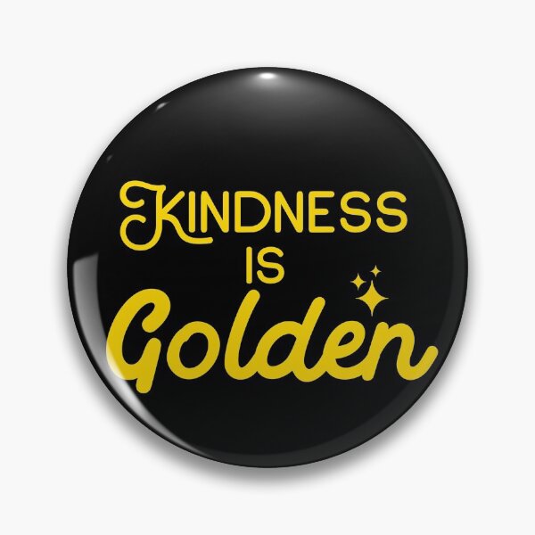 Item preview, Kindness is Golden designed and sold by LoA-Lady.