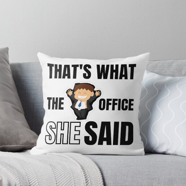 Item preview, Thats What She Said The Office designed and sold by Billie Sims.