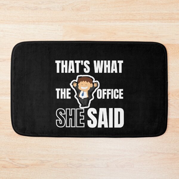 Item preview, Thats What She Said The Office designed and sold by Billie Sims.