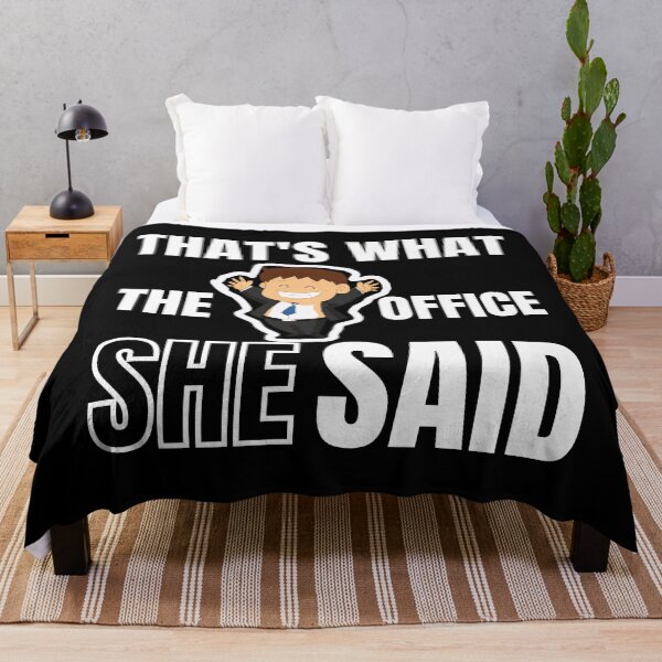 Item preview, Thats What She Said The Office designed and sold by Billie Sims.
