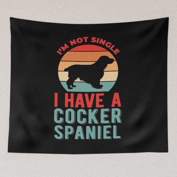 Item preview, I Have A Cocker Spaniel Funny designed and sold by artworkbyrihen.