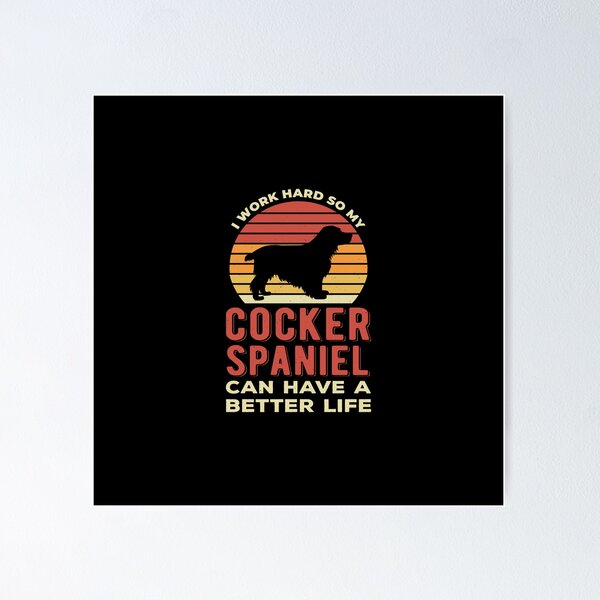 Item preview, Cocker Spaniel Funny designed and sold by artworkbyrihen.