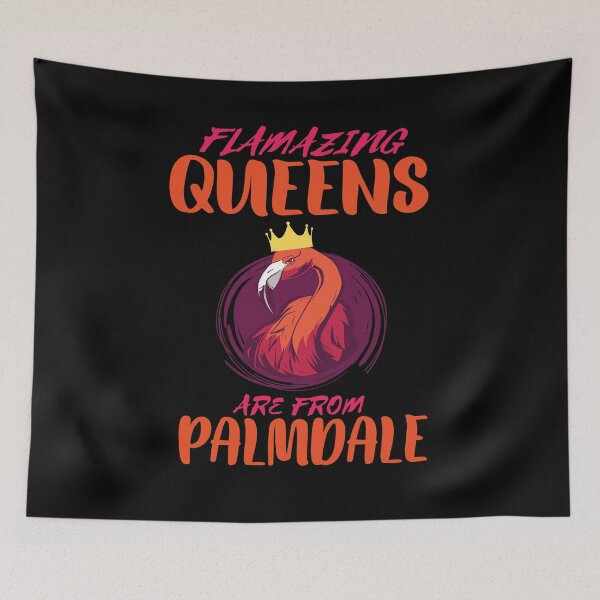 Item preview, Queens Are From Palmdale - Flamingo Home Roots designed and sold by Ibu83.